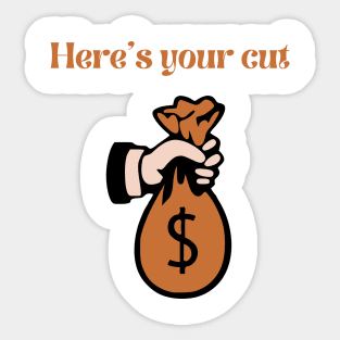 Here's your cut Sticker